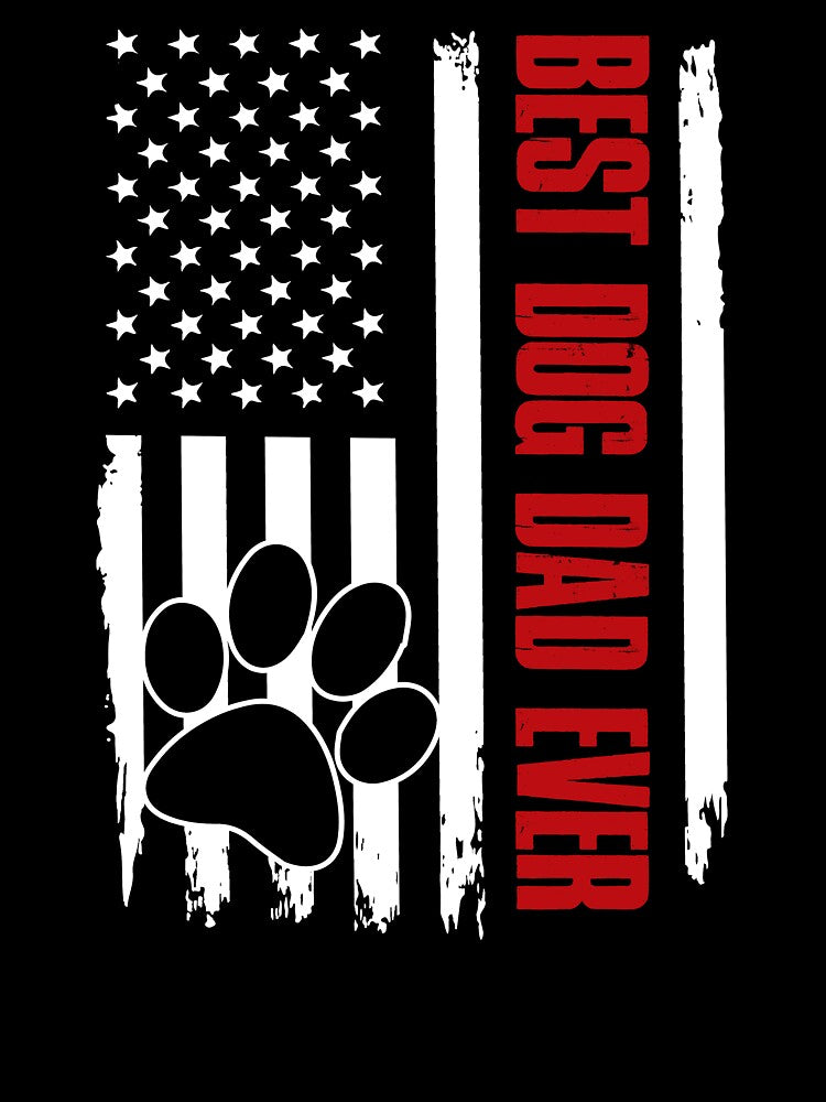 Best Dog Dad Ever Flag by SunsetGloww