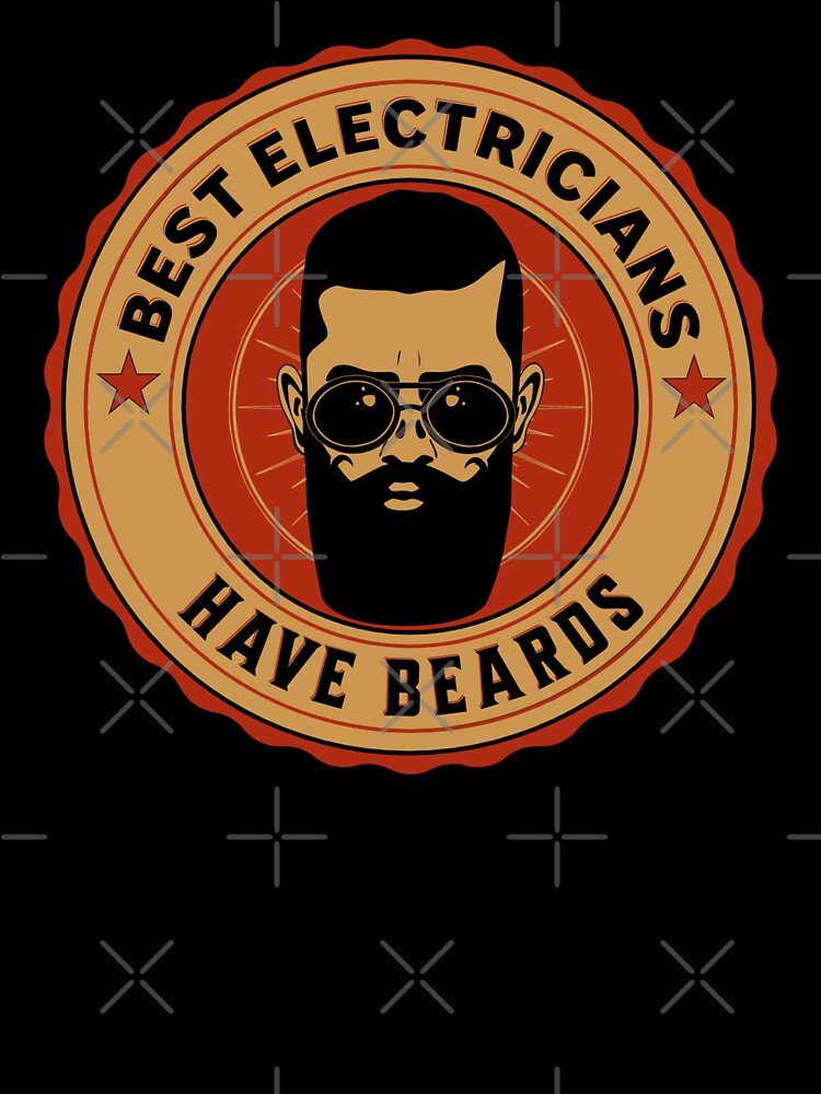 The Best Electricians Have Beards, Funny Electrician Beard, Beard Lover, Vintage Electrician by AMINE  ★★★★★