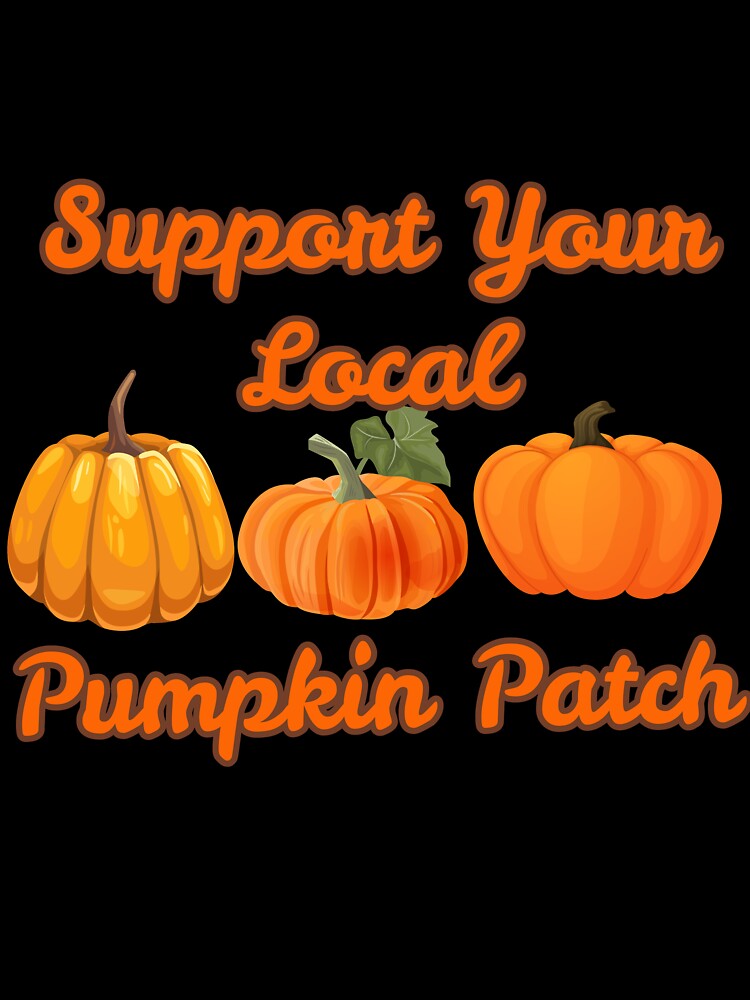 Support Your Local Pumpkin Patch by Angela Mello