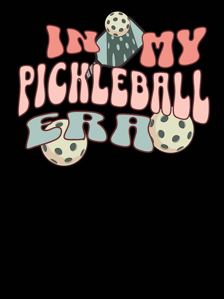 In My Pickleball Era by LivingFullofFun
