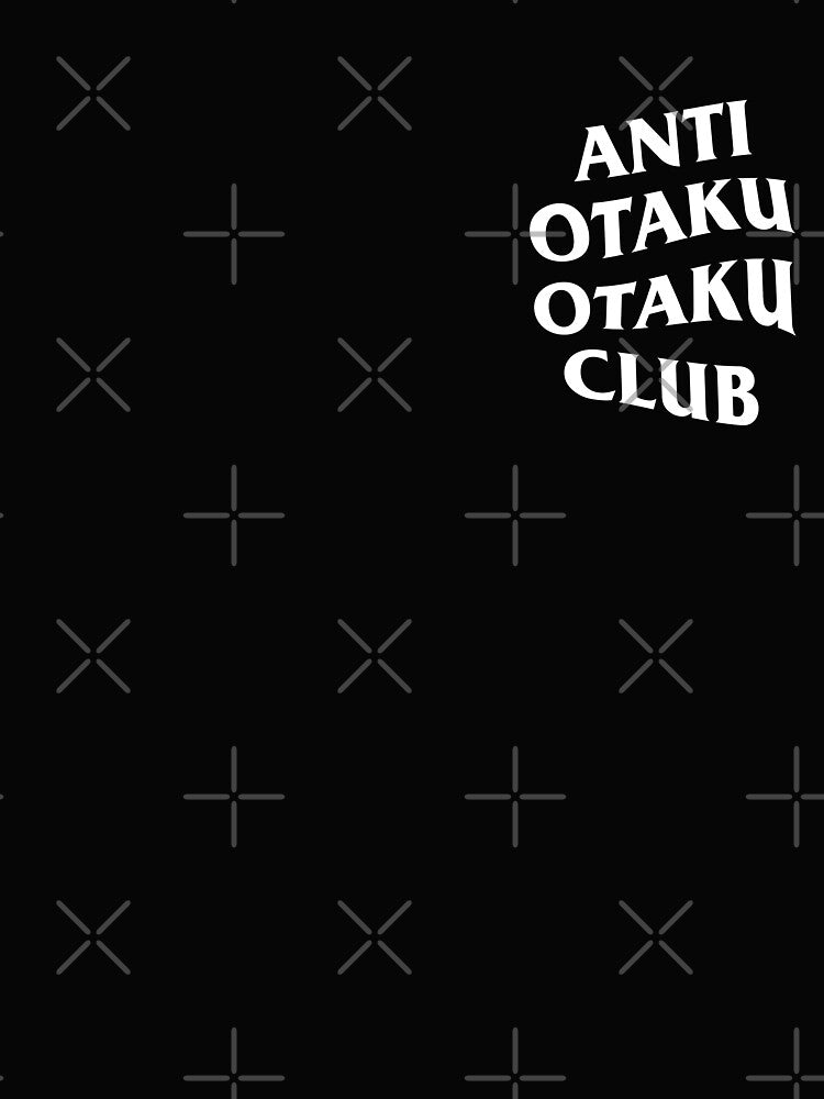 ANTI OTAKU OTAKU CLUB by Enekos