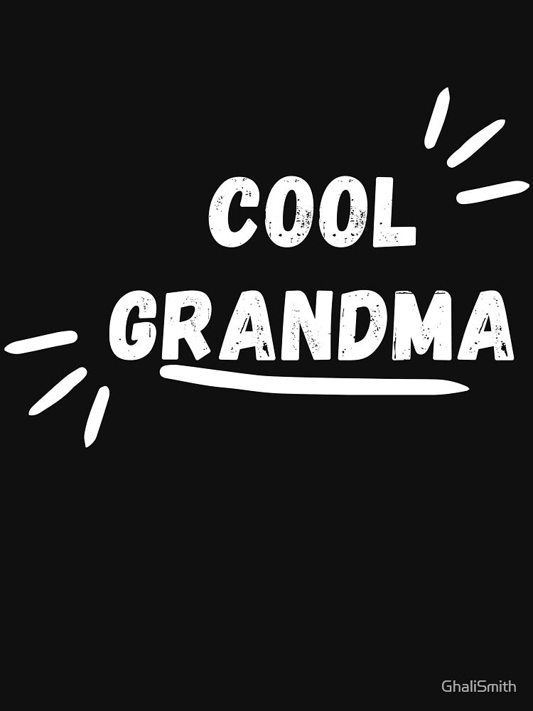 Cool Grandma - Funny First Time Grandmother Gift Design by GhaliSmith