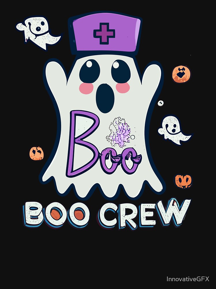 Boo Boo Crew Nurse by InnovativeGFX