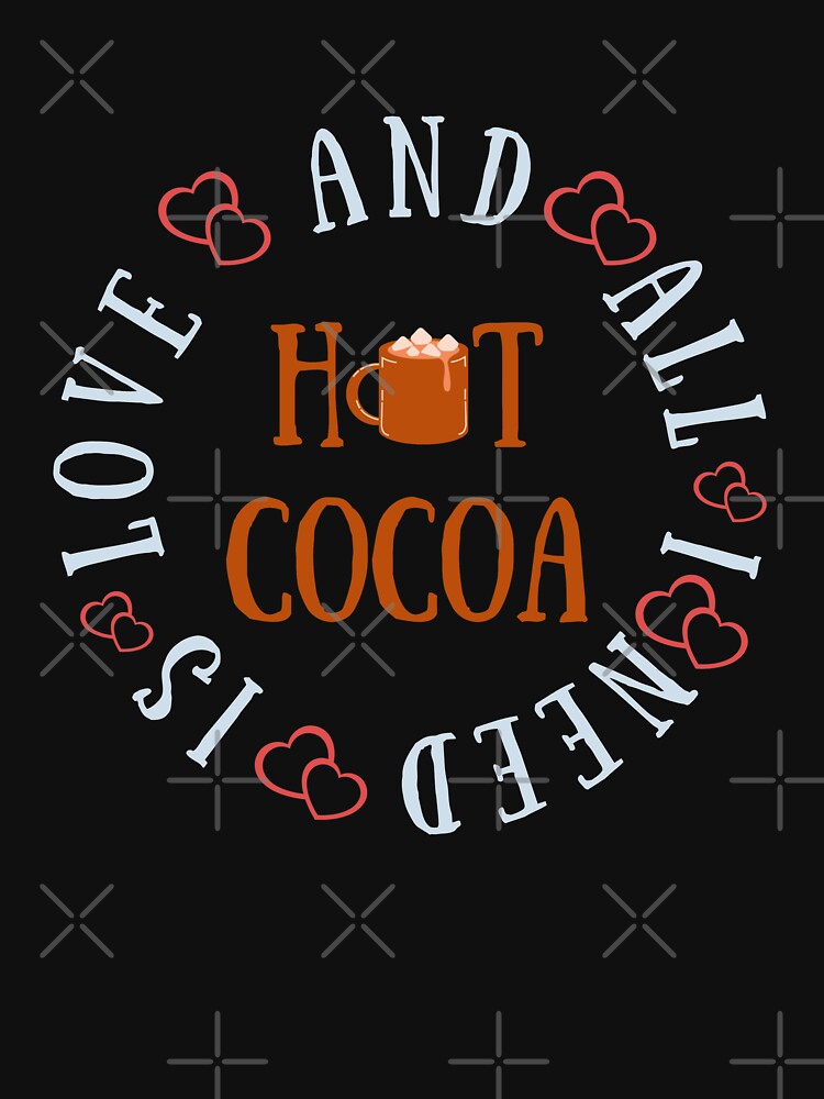 All I Need Is Love And Hot Cocoa by Nanahnania