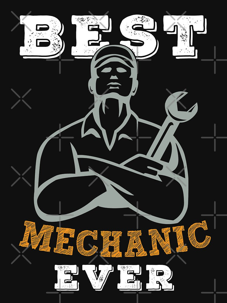 Best Mechanic Ever by URBANBOX