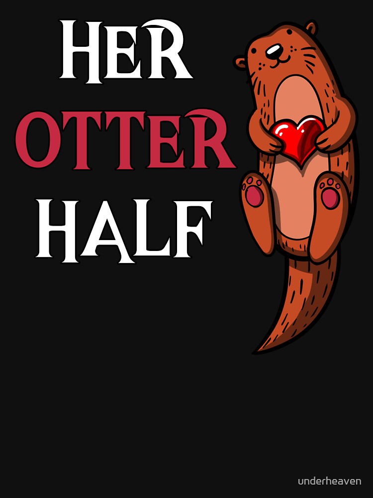 Her Otter Half Boyfriend by underheaven