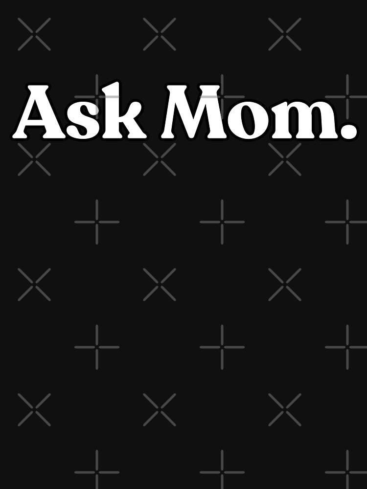 Ask Mom. by Fantasy Football Company