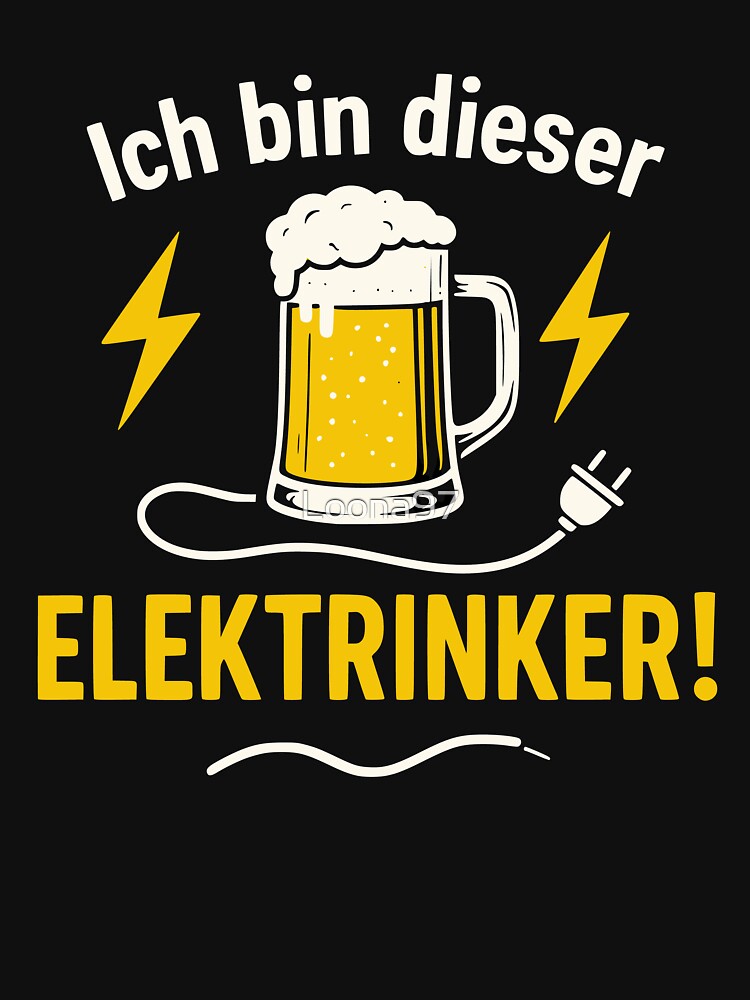 Electrician, Funny Electrician, Beer by Loona97
