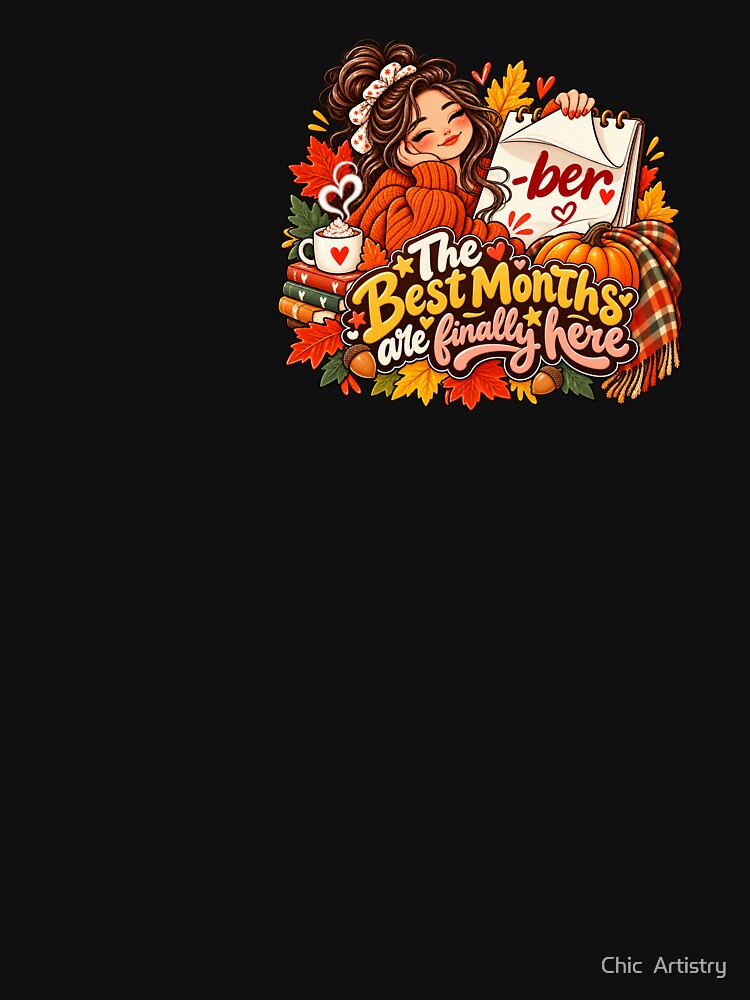 The Best Months Are Finally Here | Cozy Autumn Fall Season Pumpkin Girl by Chic  Artistry
