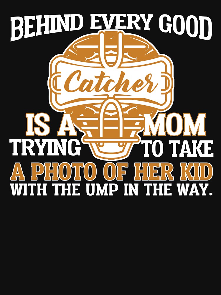 Behing every Good Catcher by AdventArt