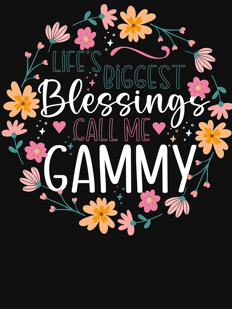 Life’s Biggest Blessings Gammy Floral Grandma by Tujzui