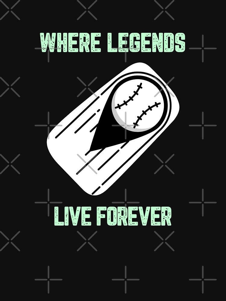 Where Legends Live Forever by JJShirtz