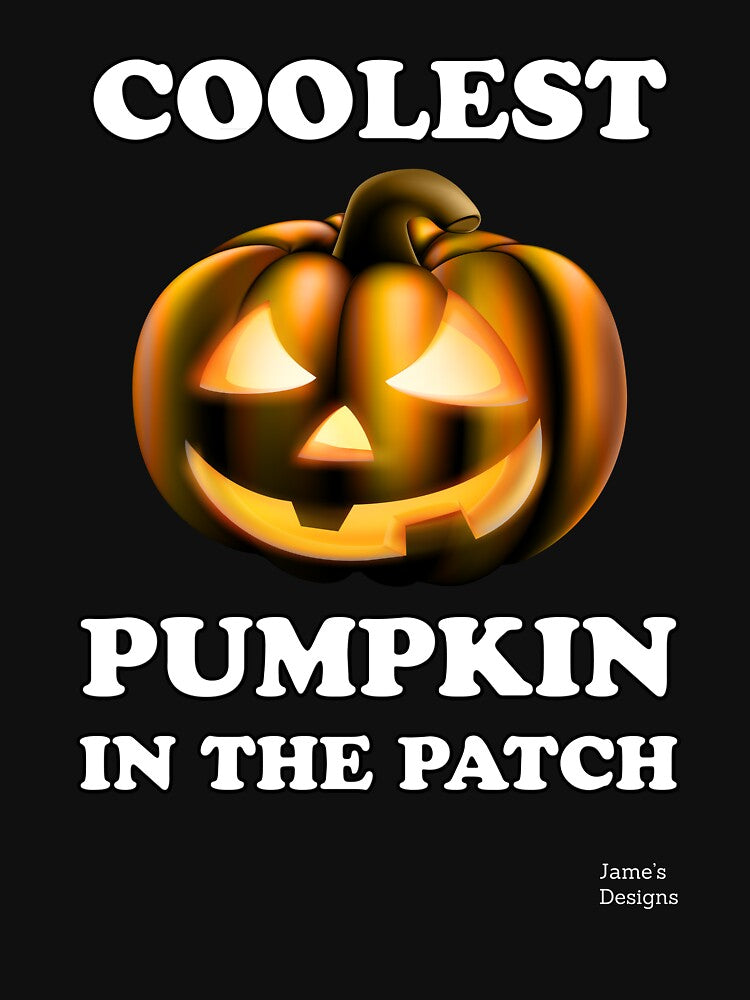 Coolest Pumpkin In The Patch by JamesShirts-com
