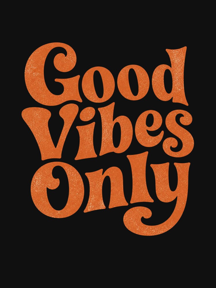 Good Vibes Only T-Shirt by redblink store