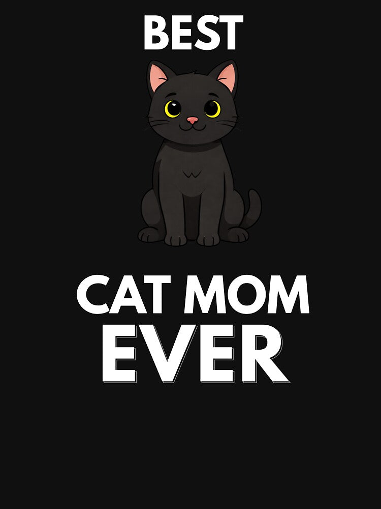 Best Cat Mom Ever Cute Black Cat Gift by LucaVibeBrand
