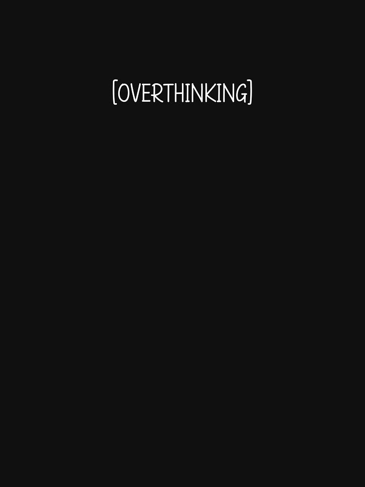 [Overthinking] Quote by TrenderDesigns