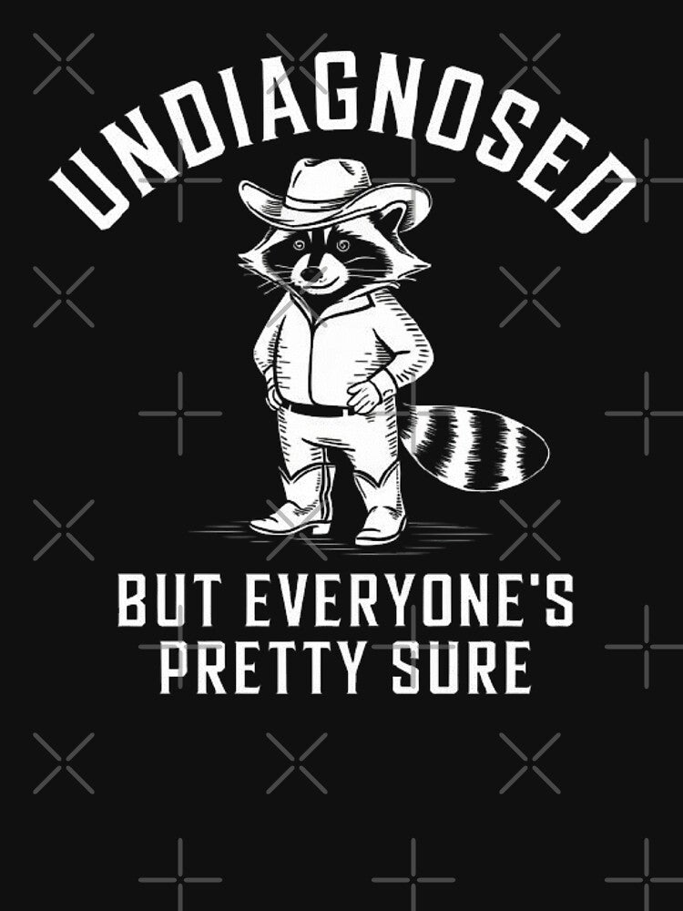 Funny Cowboy Raccoon - Undiagnosed Humor Design for Animal Lovers by love3617