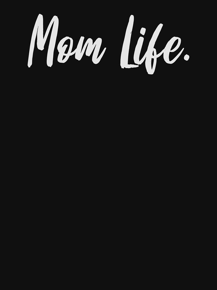 Mom Life by Kaupasi