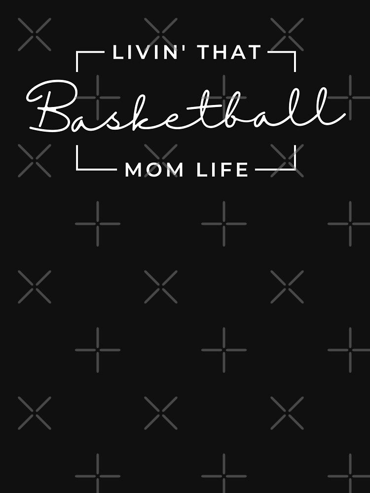 Livin That Basketball Mom Life, Basketball Mom, Basketball Mama, Sports Mom Life by singRsong