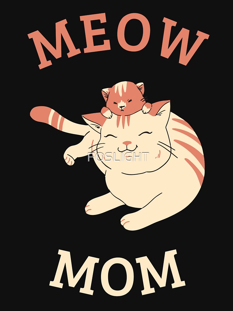 Meow MOM by FOSLIGHT