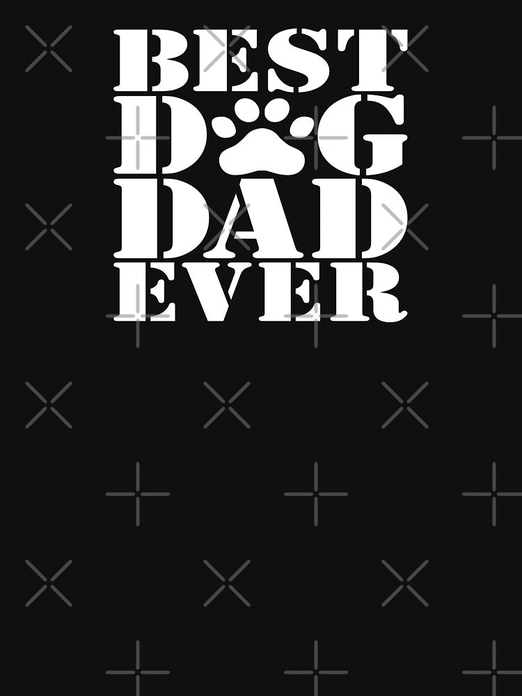 Best Dog Dad Ever by PoshJocks