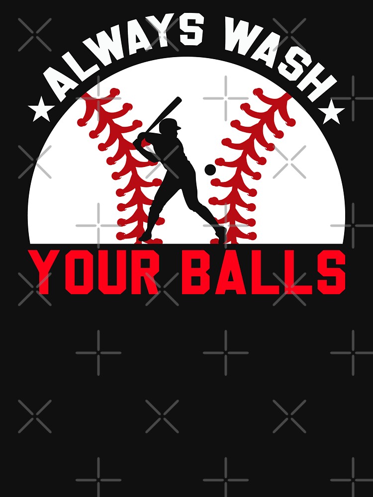 Always Wash Your Balls Funny Baseball Retro Sport Art by Back2Collage
