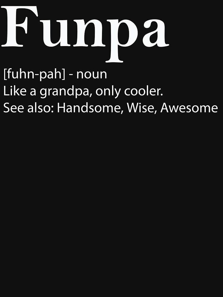 Funpa Definition - Funny Grandpa Cool Gift by Tujzui