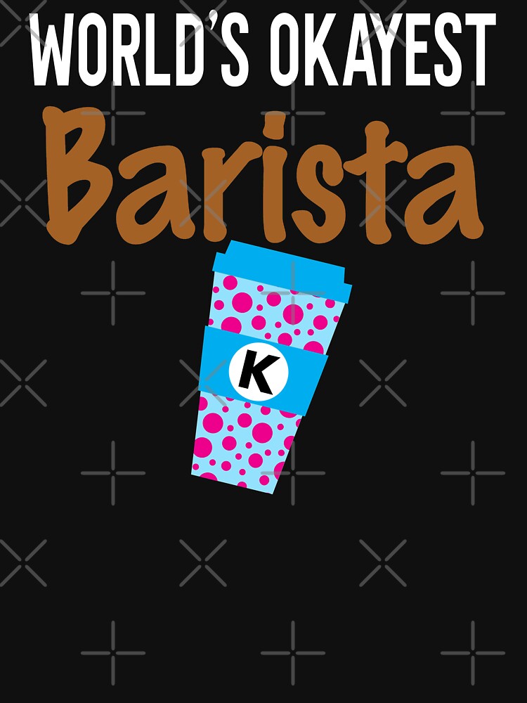 World's Okayest Barista Monogram K by ZiesMerch