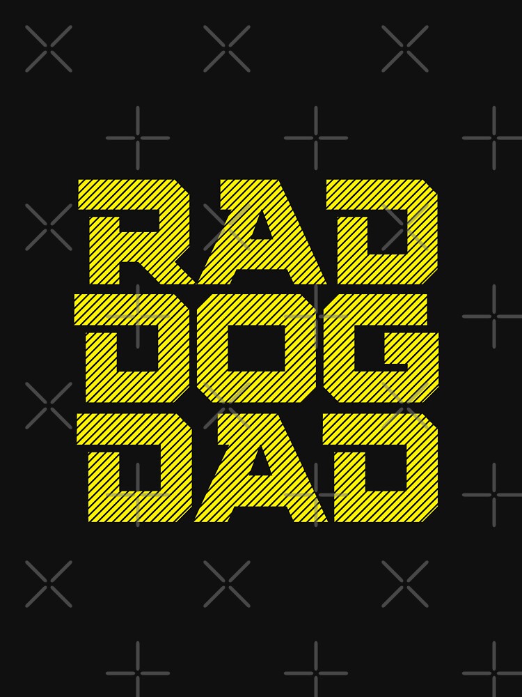 Rad Dog Dad - Dog Lover by DesignByLeo