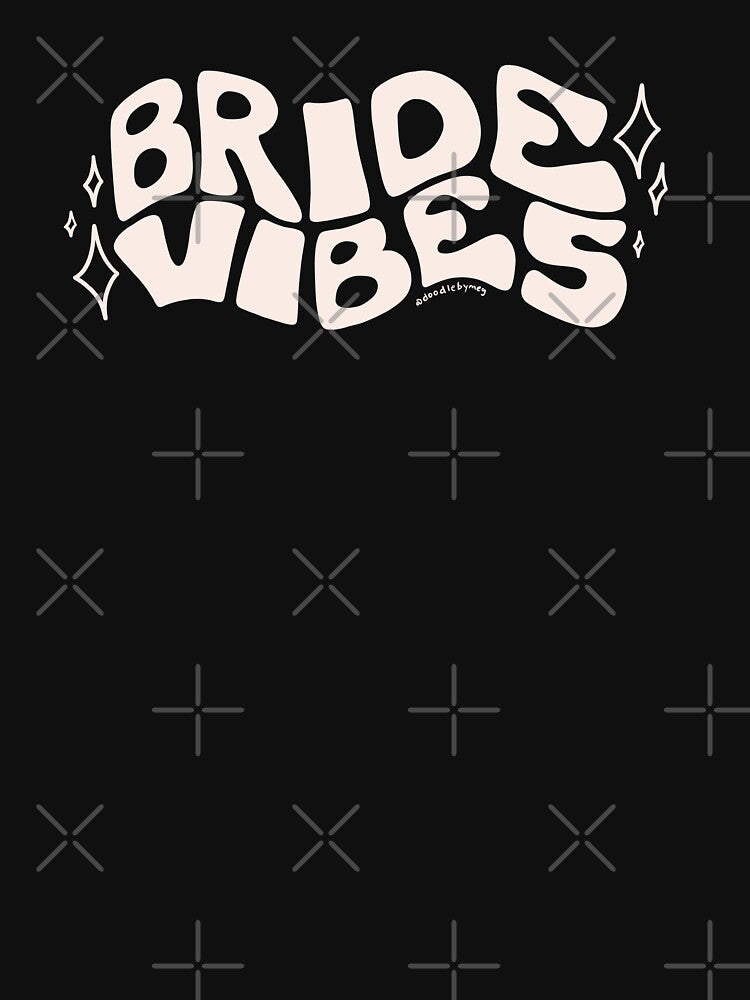 Bride Vibes in Cream by doodlebymeg