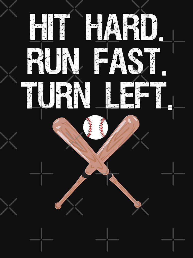 Hit Hard Run Fast Turn Left Baseball Softball Fan by MichelSorour