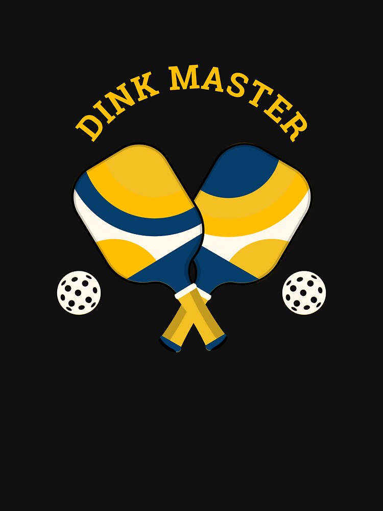 Dink Master by Matt W