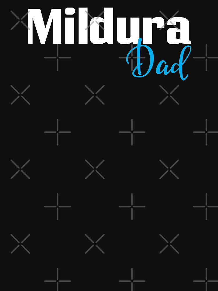 Mildura Dad by GoodVibesWX9