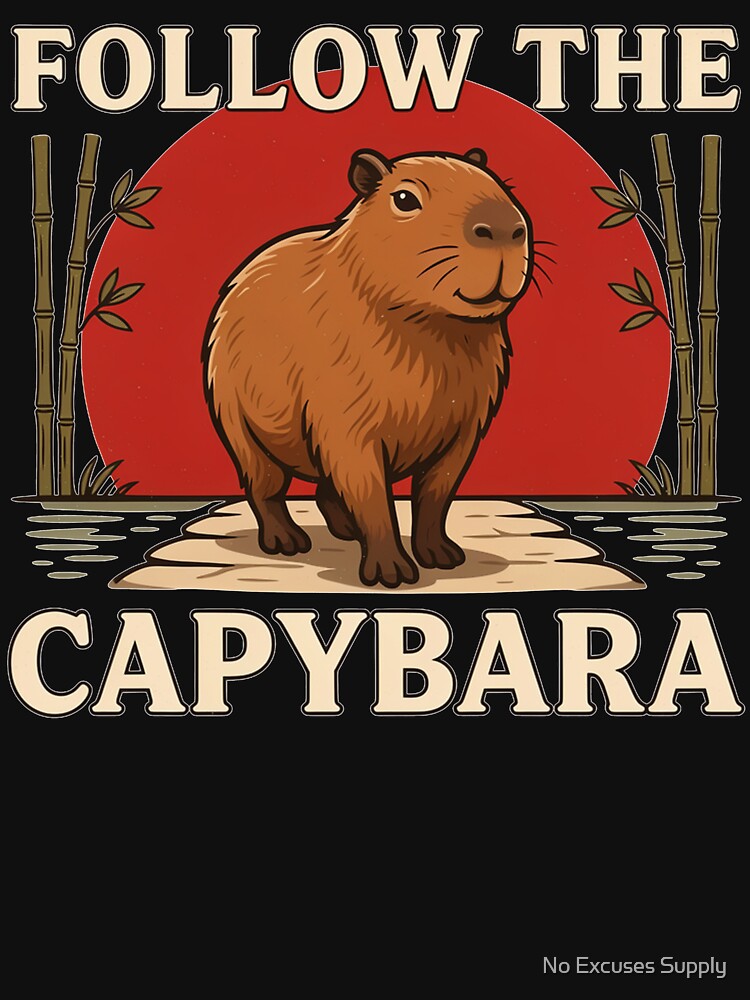 Follow the Capybara – Vintage Animal Design by No Excuses Supply