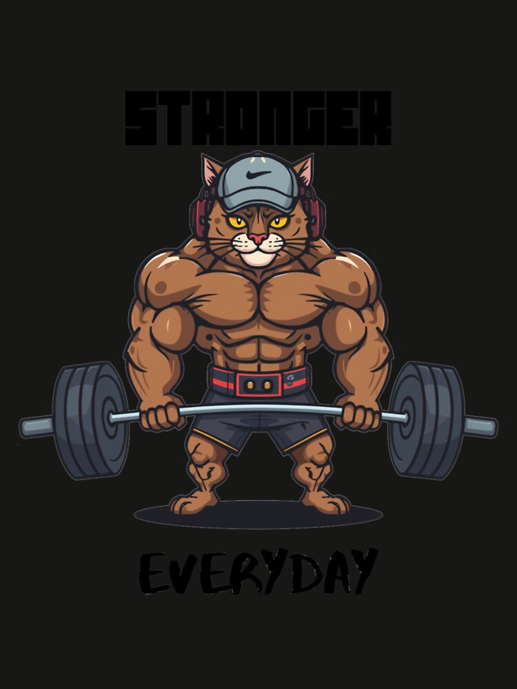 Stronger Everyday - Buff Cat Workout Motivation – Funny Gym Cat Workout Design by Iron Mind Club