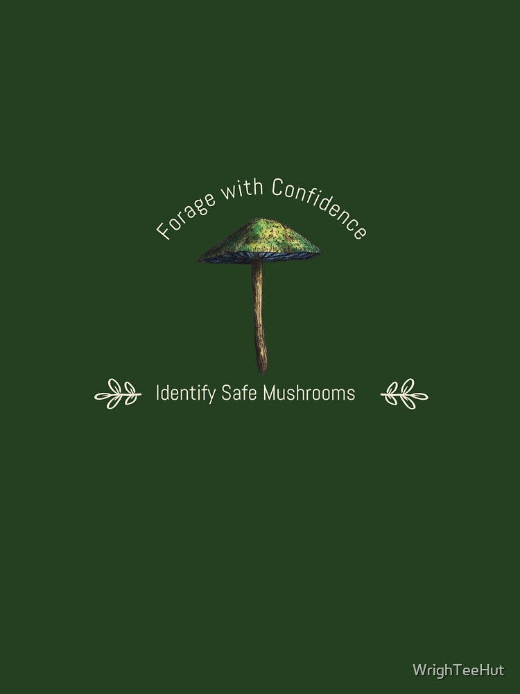 Forage with Confidence by WrighTeeHut