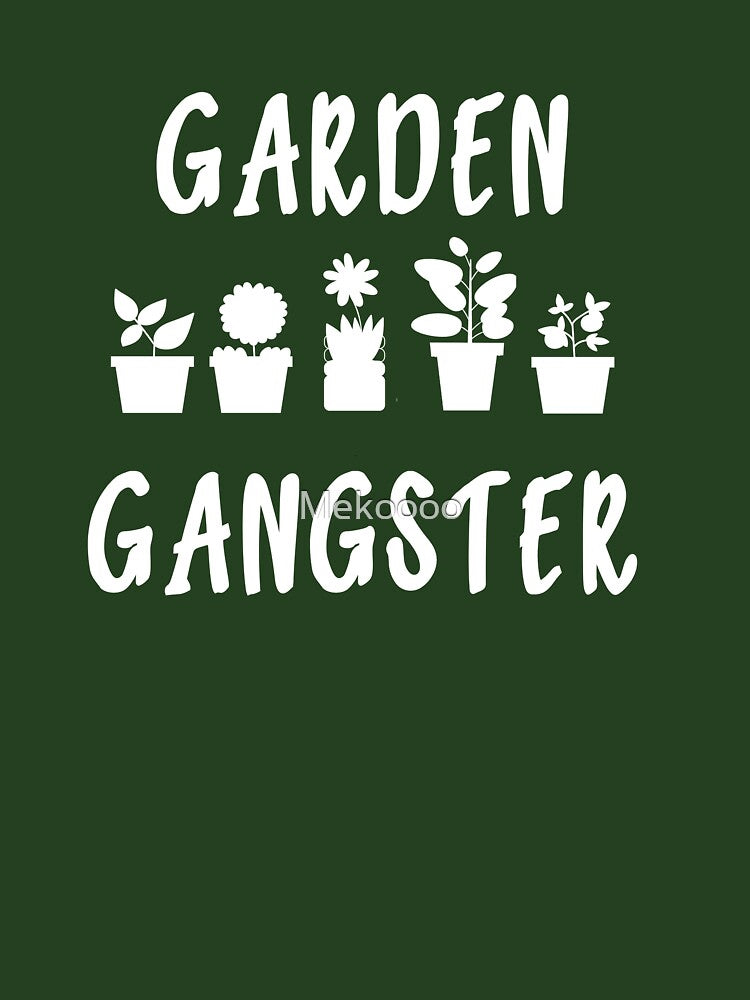 Garden Gangster - Gardening for Gardeners by Mekoooo