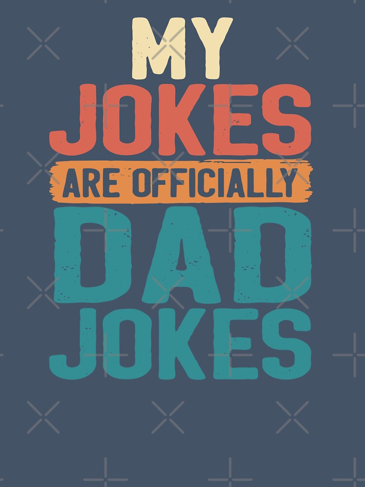 My Jokes are Officially Dad Jokes Funny For Men First Fathers Day Retro Vintage by alenaz