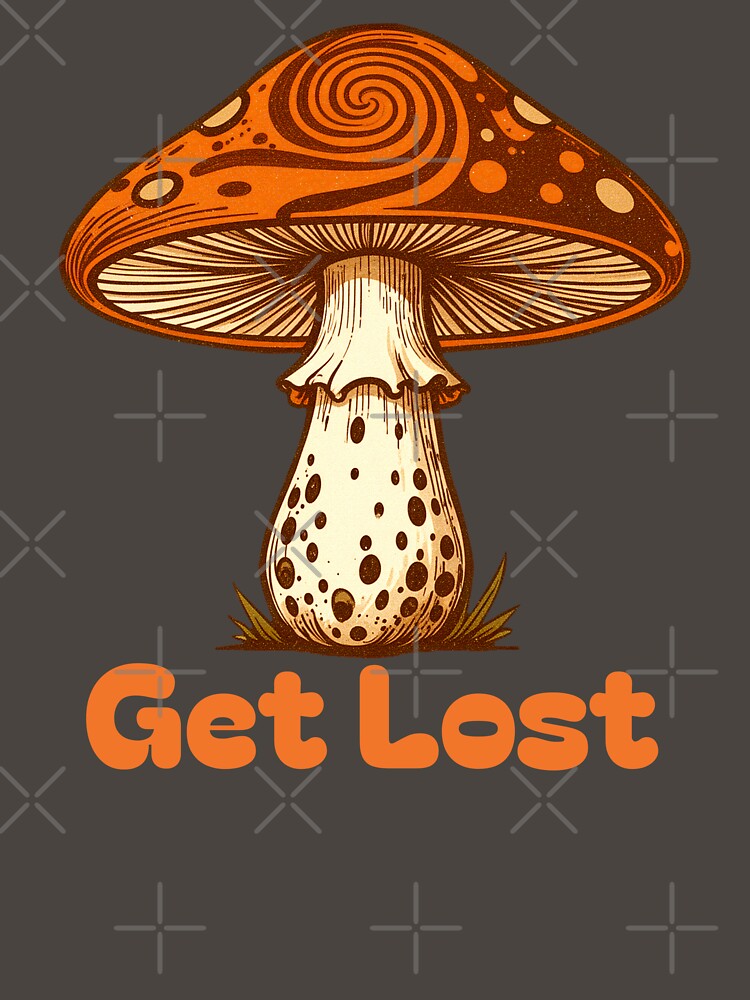 Get Lost, Retro 1970's Psychedelic Mushroom by WrenAndWhimsy