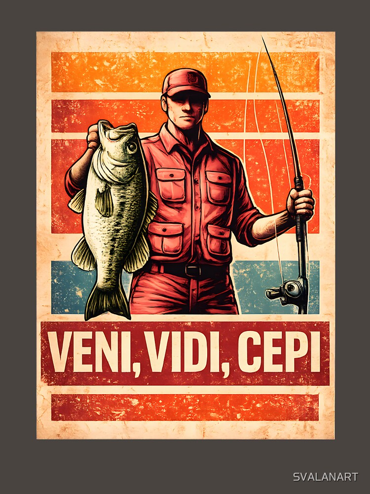 Veni Vidi Cepi – Latin Fishing Retro Design by SVALANART