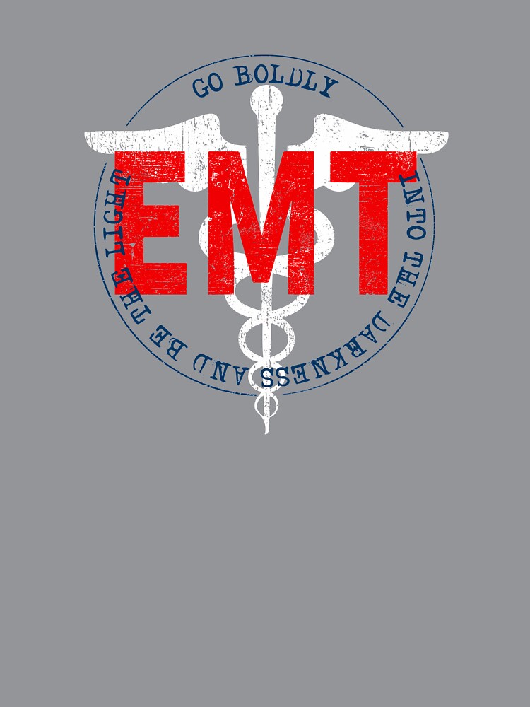 EMT Go Boldly Into The Darkness And Be The Light COVID 19 DISTRESSED VERSION by Dan Brady