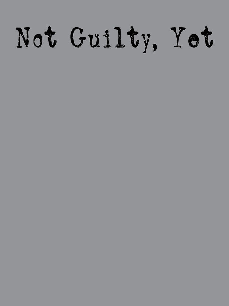 Not Guilty, Yet true crime lovers by DT creations