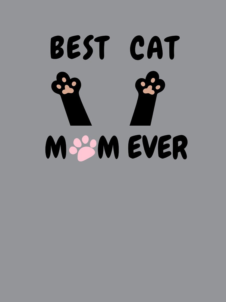 Best Cat Mom Ever by BUCS4FOOTBALL
