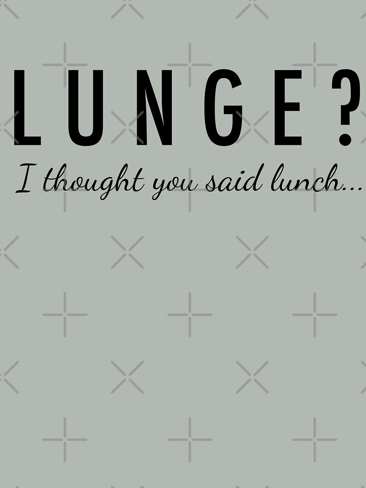 Lunge? Funny gym humour by TeeMonsters