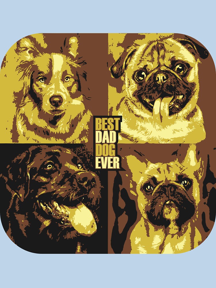 best dog dad ever by SyahrulPopArt