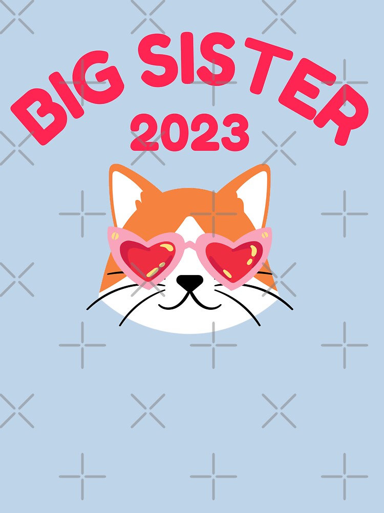 Big Sister 2023 - Promoted to Big Sister 2023 by AnyKitty