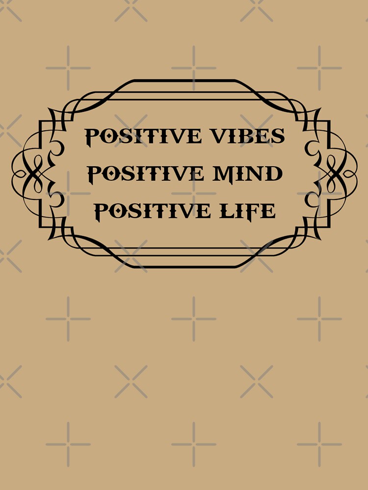 Positive vibes  Positive mind Positive life by Akkhay