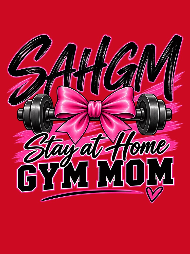 Stay at Home Gym Mom - Heart and Bow by Numerous-Niches