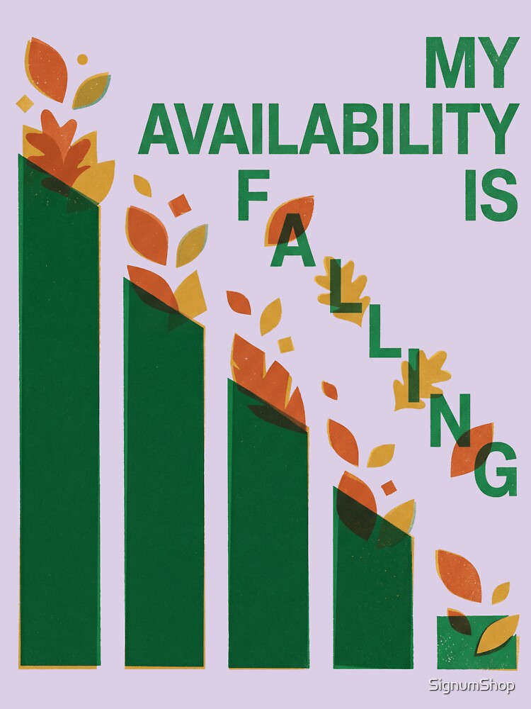 My Availability Is Falling by SignumShop