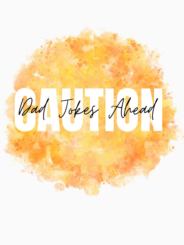 bail dad jokes ahead by Emma Studio